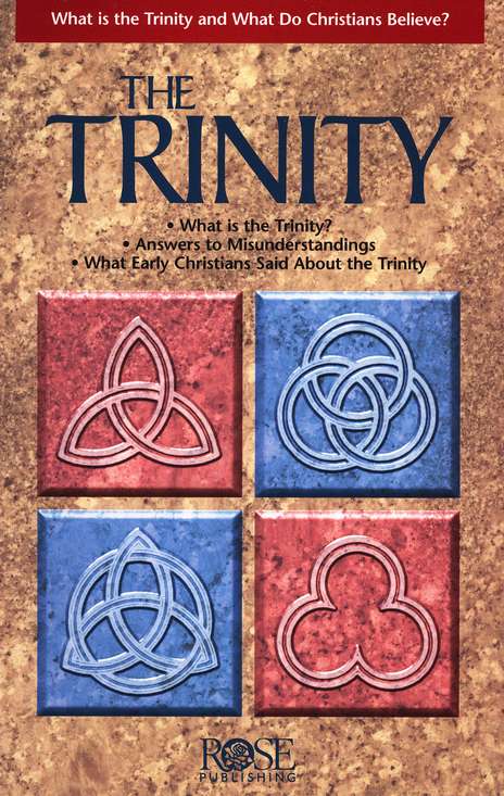 The Trinity Pamphlet: What Is the Trinity and What Do Christians Belie ...