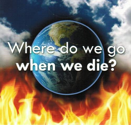The Truth About: Where Do We Go When We Die? DVD