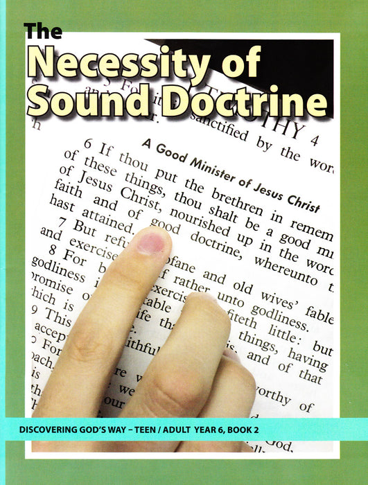 The Necessity of Sound Doctrine: A Study of Timothy & Titus (Teen/Adult 6:2)