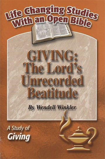 Giving: The Lord's Unrecorded Beatitude