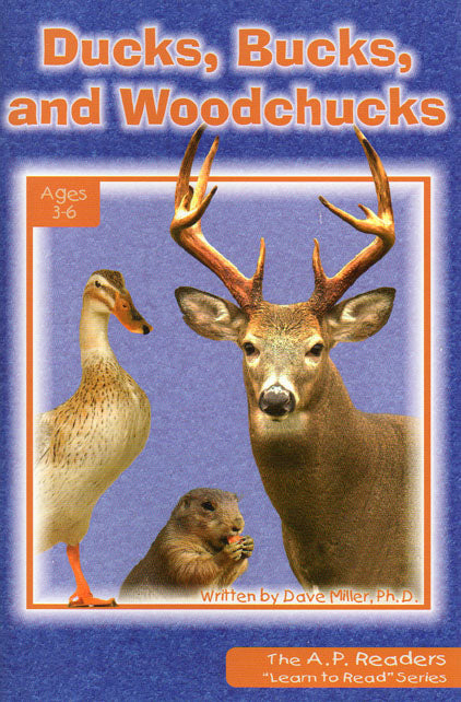 Ducks, Bucks, and Woodchucks-Learn to Read Series Level 1
