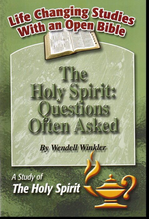 Holy Spirit: Questions Often Asked