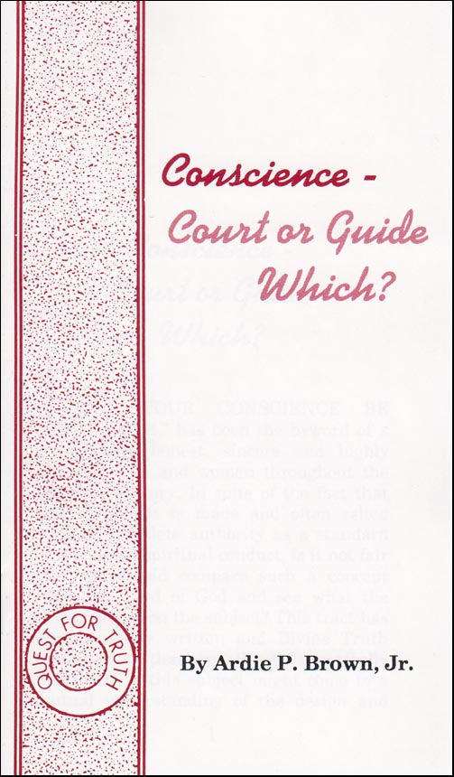 Conscience-Court or Guide?