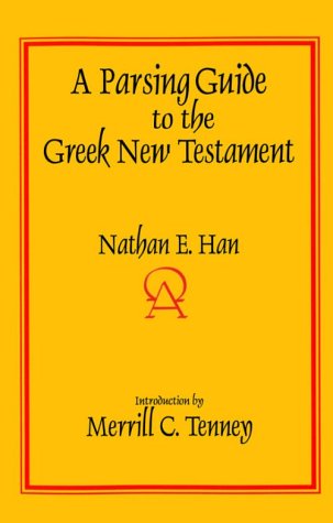 A Parsing Guide to the Greek New Testament
