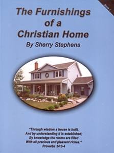The Furnishings of a Christian Home - Volume 1