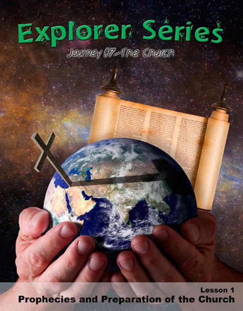 Explorer Series Journey #7: The Church (5th & 6th grades)