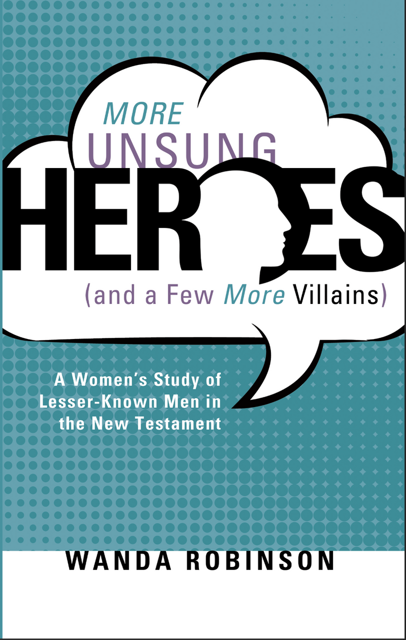 More Unsung Heroes (and a More Few Villains)