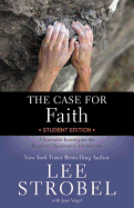 The Case For Faith - Student Edition