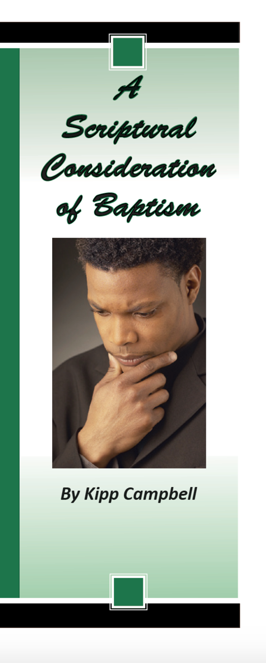 A Scriptural Consideration of Baptism