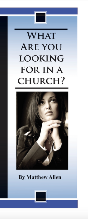What Are You Looking for in a Church?